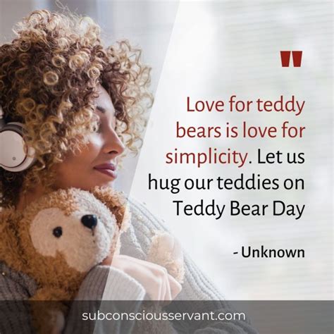 85+ Teddy Bear Quotes That Will Warm your Heart - Subconscious Servant