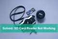 5 Ways to Fix SD Card Reader Not Detected