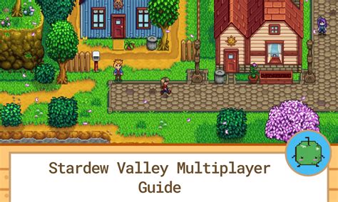 Stardew Valley Multiplayer Guide: Farm With Friends - SDew HQ