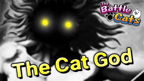 THE CAT GOD in Battle Cats! - YouTube