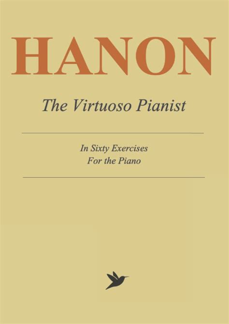 Buy Hanon: The Virtuoso Pianist in Sixty Exercises, Complete Piano ...