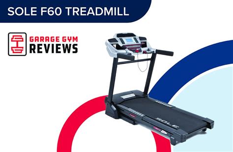 Sole F60 Treadmill Review (2025) | Garage Gym Reviews