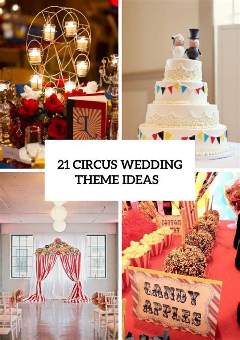 21 Whimsical Circus Wedding Theme Ideas - Weddingomania