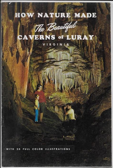 How Nature Made The Beautiful Caverns of Luray Virginia 1967 Luray Caverns VA | Luray virginia ...