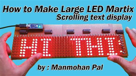 HOW TO MAKE SCROLLING TEXT LED DISPLAY || 48X8 LED MATRIX || Huge LED ...