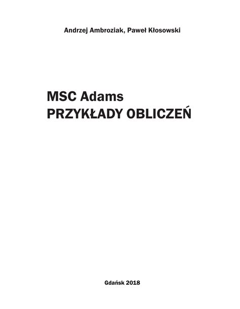 (PDF) MSC Adams PRZYKŁADY OBLICZEŃ (MSC Adams. EXAMPLES OF CALCULATIONS)