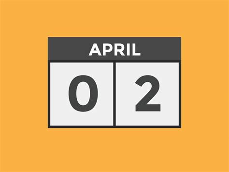 april 2 calendar reminder. 2nd april daily calendar icon template. Calendar 2nd april icon ...