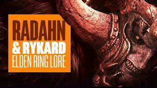 Elden Ring Lore: Radahn u0026 Rykard Explained | Doovi