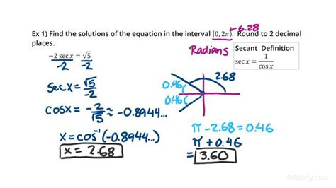 How to Find Solutions in an Interval for a Secant Equation | Trigonometry | Study.com