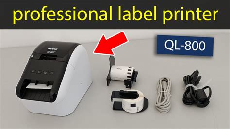 Professional Label Printer. Brother QL-800 – Unboxing and demonstration ...