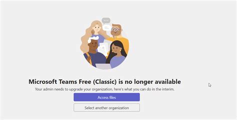 Microsoft Teams Free (Classic) is no longer available - Microsoft Community