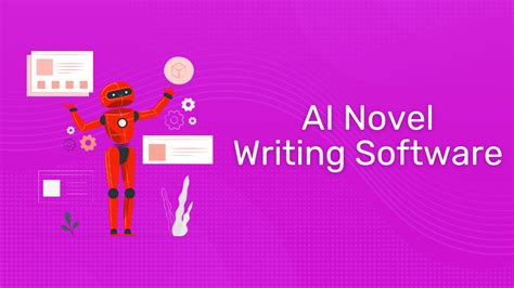 AI Novel Writing Software: Write Your Next Novel With AI - Bloggers Desire