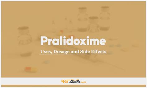 Pralidoxime Dose For Dogs & Cats | Vet Drugs List