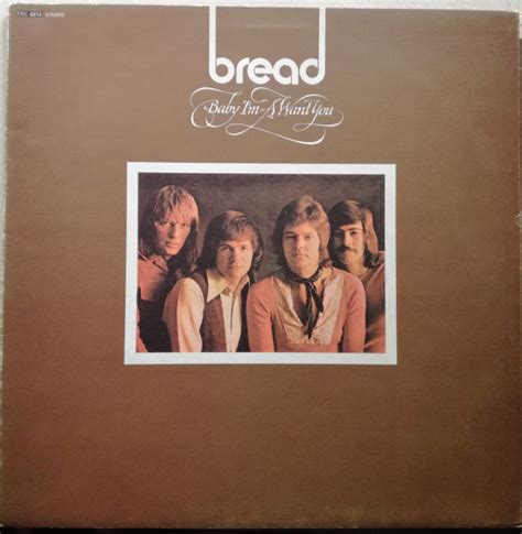 Bread - Baby I'm-A Want You (1972, Gatefold, Vinyl) | Discogs