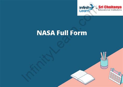 NASA Full Form - Infinity Learn