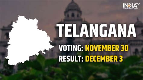 Telangana Election Date: State to vote on November 30, results to be declared on December 3 ...