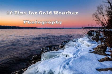 10 Tips for Cold Weather Photography | Improve Photography