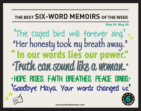 “The caged bird will forever sing.” The Best Six-Word Memoirs Of The ...