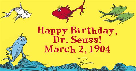 Happy birthday, Dr. Seuss: 12 quotes to inspire all ages