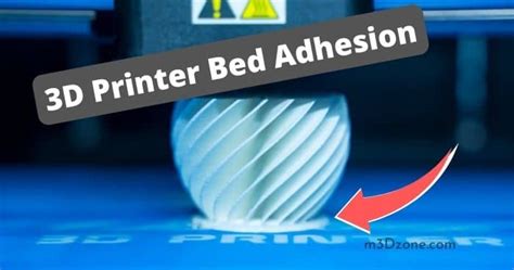 3D Printer Bed Adhesion. Useful Guide and Tips!