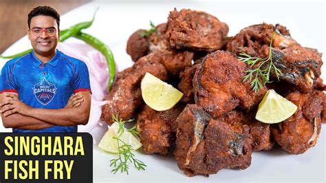 Singhara Fish Fry Recipe | How To Make Catfish Fry | Indian Culinary League | Varun Inamdar ...