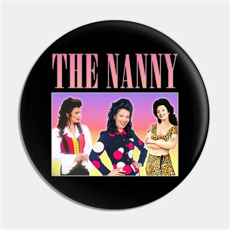 The Nanny - 90s Style Retro Aesthetic Fan Art Design - The Nanny - Pin ...