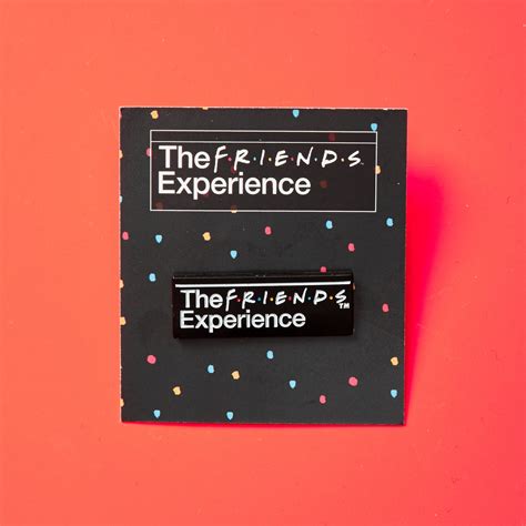 The Friends Experience Official Store Experience Enamel Pin – Friends ...