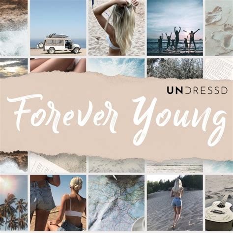 UNDRESSD – Forever Young Lyrics | Genius Lyrics