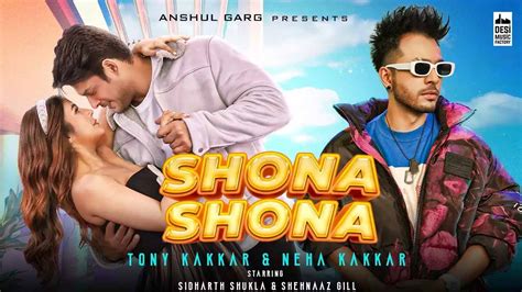 Sidharth Shukla and Shehnaaz Gill's latest romantic song Shona Shona is out, watch video | IWMBuzz