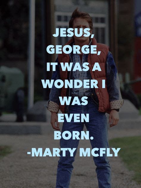 movie character quote • marty mcfly Quotes, Character Quotes, Films ...