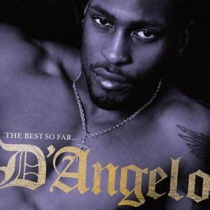 D'Angelo Lyrics, Songs, and Albums | Genius