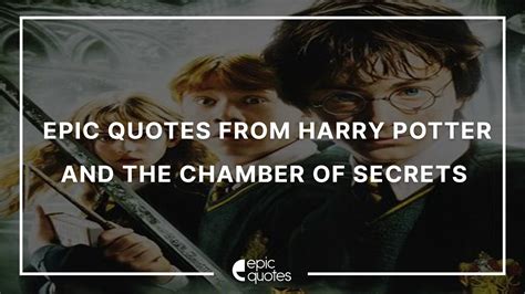 Epic Quotes From Harry Potter & The Chamber Of Secrets