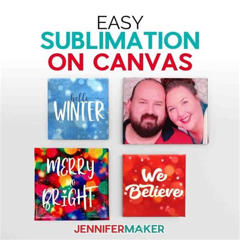 Sublimation on Canvas: Gallery Wraps & Photo Canvases - Jennifer Maker