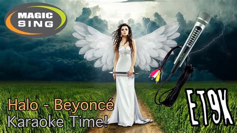 Halo - Beyoncé (Karaoke) | Magic Sing ET9K - YouTube