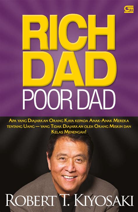 Rich Dad Poor Dad by Robert Kiyosaki, Milenial Wajib Baca!