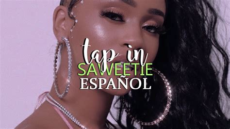 Saweetie // Tap In [Traducida al español] - YouTube