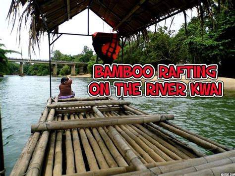 BAMBOO RAFTING ON THE RIVER KWAI - YouTube