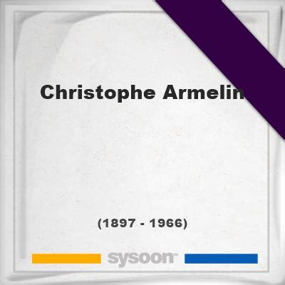 Christophe Armelin (1897-1966) *68, Grave #78747577 - Sysoon