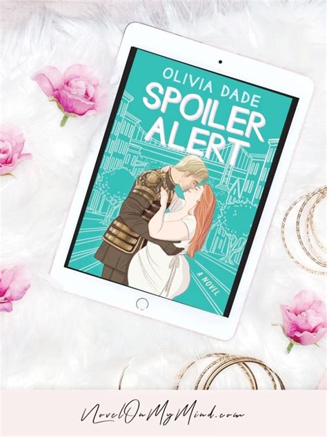 Spoiler Alert by Olivia Dade – Book Review - Novel On My Mind