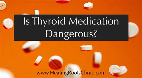 Is Thyroid Medication Dangerous? - Denver Naturopathic Clinic | Healing ...