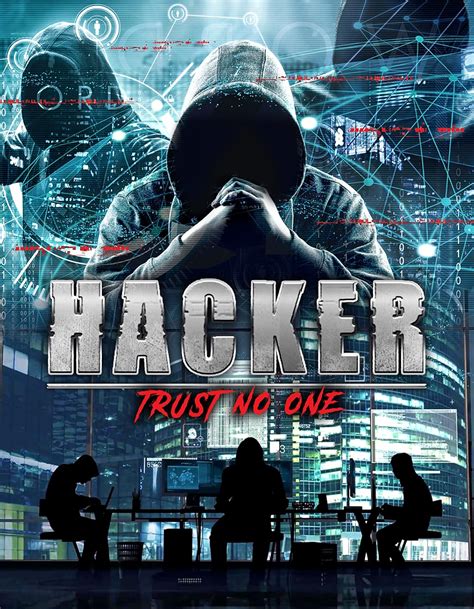 Hacker: Trust No One (2021) - IMDb