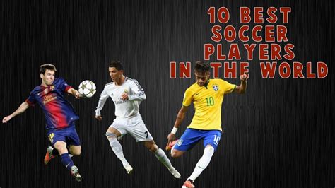 Top Ten Best Footballers in the world 2018 - best soccer players