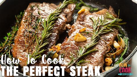 The Perfect Medium Rare Steak Recipe (Video!) | How To Cook.Recipes