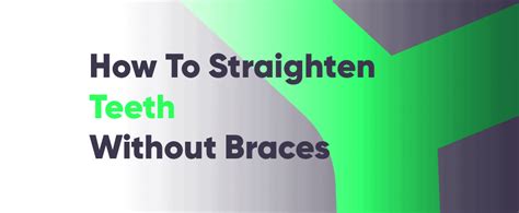 How to Straighten Teeth Without Braces? | Mewing.coach