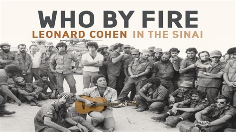 Who by Fire: Leonard Cohen in the Sinai Matti Friedman in conversation with Abigail Pogrebin ...