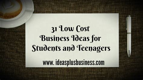 31 low cost business ideas for students and young graduates