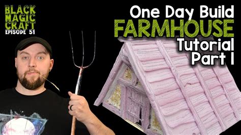 How to Build a Farmhouse for D&D -Tutorial Part 1 (Black Magic Craft Episode 051) - YouTube