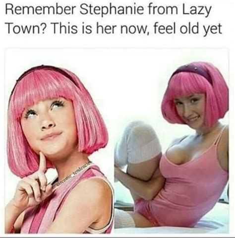 Remember Stephanie from Lazy Town? This is her now, feel old yet - )