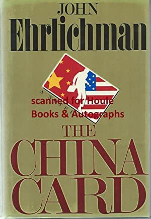 The China Card by Ehrlichman, John: Fine Hardcover (1986) 1st Edition ...