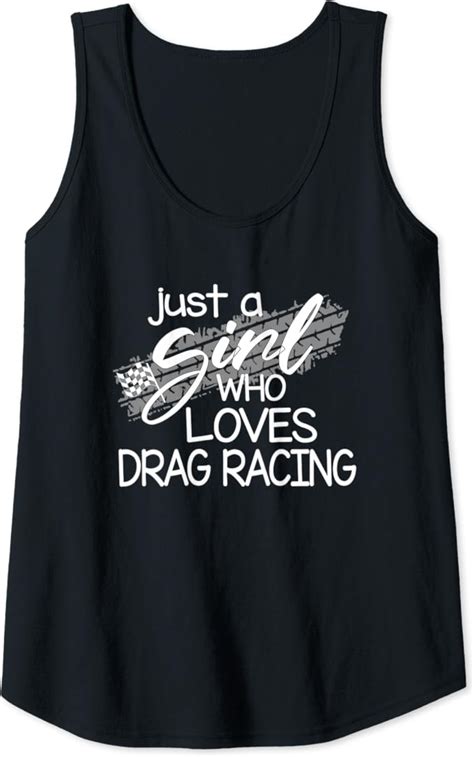 Amazon.com: Womens Street Racing Apparel Just A Girl Who Love Drag ...